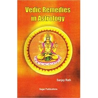Vedic Remedies in Astrology by Sanjay Rath